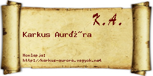 Karkus Auróra névjegykártya